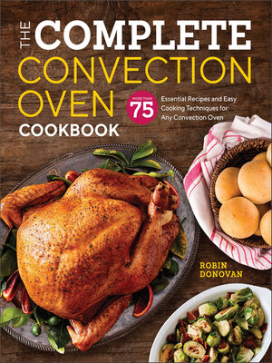 cover image of The Complete Convection Oven Cookbook